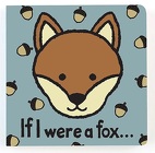 IF I WERE A FOX BOARD BOOK from Flowers by Ramon of Lawton, OK